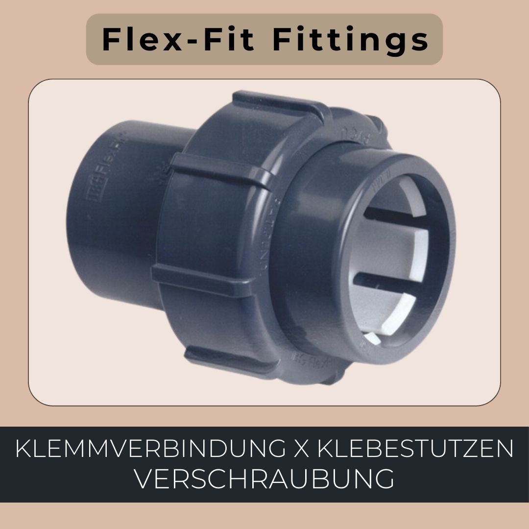 Flex-Fit Verschraubung Klemmverbindung x Klebestutzen