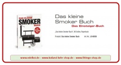 Das kleine Smoker Buch (Das Einsteiger-Buch)