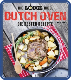 Grillbuch DUTCH OVEN die besten Rezepte