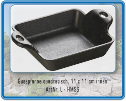 GUSSPFANNE quadratisch, 11 x 11 cm innen