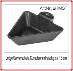 GUSSPFANNE Servierschale dreieckig ca. 15,5 cm