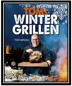 Buch Wintergrillen von Grillmeister Tom Heinzle